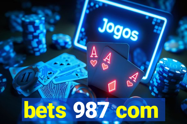 bets 987 com